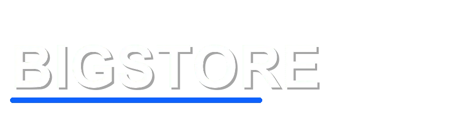 Bigstore